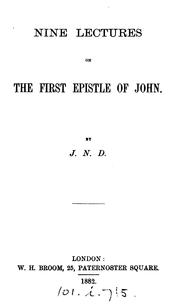 Nine lectures on the First Epistle of John by John Nelson Darby