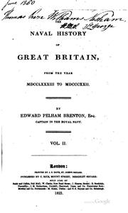 Cover of: The Naval History of Great Britain from the Year MDCCLXXXIII to MDCCCXXII ... by Edward Pelham Brenton