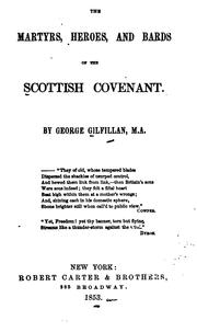 Cover of: Martyrs, Heroes, and Bards of the Scottish Covenant by George Gilfillan