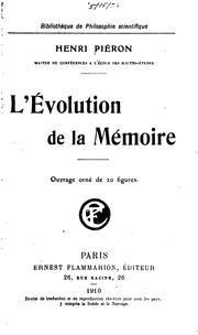 Cover of: L'évolution de la mémoire by Henri Piéron