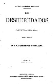 Cover of: Los desheredados: Desventuras de la vida: novela original