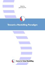 Cover of: Toward a Nonkilling Paradigm