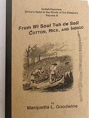 Cover of: Frum wi soul tuh de soil: the cash crops of the Sea Islands