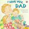 Cover of: I love you, Dad