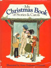Cover of: My Christmas Book of Stories and Carols by Anne Grahame Johnstone