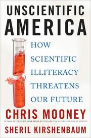 Cover of: Unscientific America by Chris Mooney