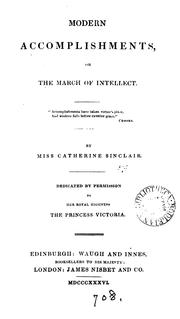 Cover of: Modern accomplishments, or The march of intellect by Catherine Sinclair