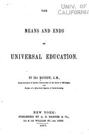 Cover of: The Means and Ends of Universal Education