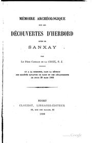 Cover of: Mémoire archéologique sur les découvertes d'Herbord, dites de Sanxay: lu à ...