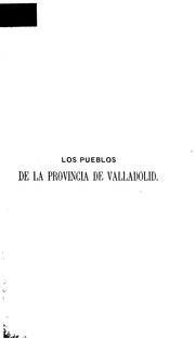 Cover of: Los pueblos de la provincia de Valladolid