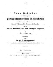 Cover of: Neue Beiträge zur Erläuterung der persepolitanischen Keilschrift nebst einem ...
