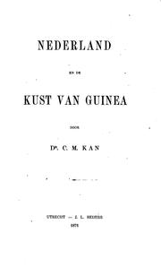 Nederland en de Kust van Guinea by Cornelius Marius Kan