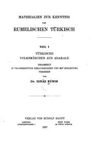 Cover of: Materialien zur Kenntnis des rumelischen Türkisch...: Türkische volksmärchen aus Adakale ...