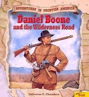 Cover of: Daniel Boone & Wilderness Road by Andy Chambers