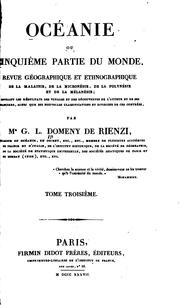 Cover of: Oceanie; ou cinquieme partie du monde: revue geographique et ethnographique ... by G. L. Domeny de (Grégoire Louis Domeny de) Rienzi