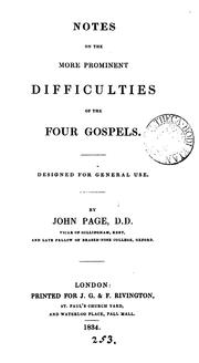 Cover of: Notes on the more prominent difficulties of the four Gospels
