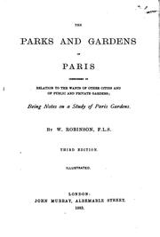 Cover of: The Parks and Gardens of Paris: Considered in Relation to the Wants of Other ...