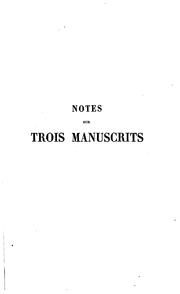 Cover of: Notes sur trois manuscrits