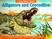 Cover of: I Can Read About Alligators and Crocodiles by David Knight - undifferentiated, Pamela G. Johnson