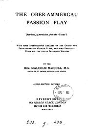 Cover of: The Ober-Ammergau passion play: With Some Introductory Remarks on the Origin and Development of ... by Malcolm MacColl, Malcolm MacColl