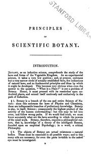 Cover of: Principles of Scientific Botany; Or, Botany as an Inductive Science.