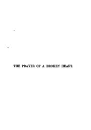Cover of: The prayer of a broken heart, an exposition of the 51st Psalm by Robert Smith Candlish