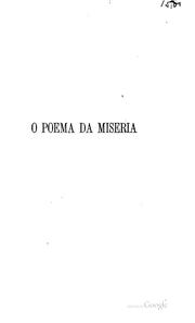 Cover of: O poema da miseria: canticos e threnos