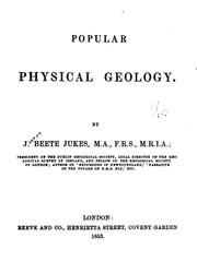 Cover of: Popular Physical Geology by J. Beete Jukes