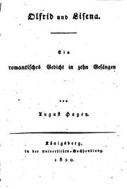 Cover of: Olfrid und Lisena: Ein romantisches Gedicht in zehn Gesängen by Ernst August Hagen