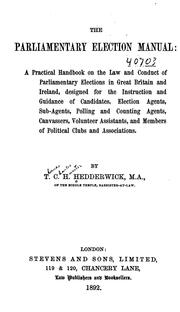 Cover of: The Parliamentary Election Manual: A Practical Handbook on the Law and Conduct of Parliamentary ...