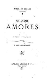 Cover of: Os meus amores: contos e balladas