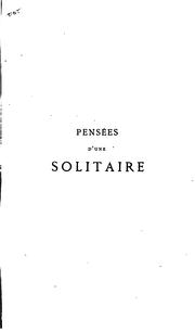 Cover of: Pensées d'une solitaire: précédées d'une autobiographie