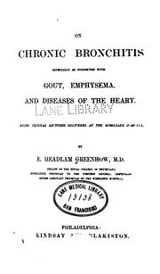 Cover of: On chronic bronchitis: Especially as Connected with Gout, Emphysema, and Diseases of the Heart ...