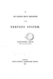 Cover of: On sir Charles Bell's researches in the nervous system