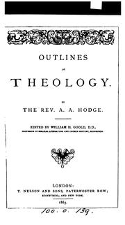 Cover of: Outlines of theology, ed. by W.H. Goold by Archibald Alexander Hodge