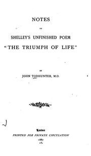 Cover of: Notes on Shelley's Unfinished Poem "The Triumph of Life,"