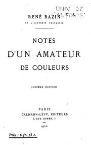 Cover of: Notes d'un amateur de couleurs by René Bazin