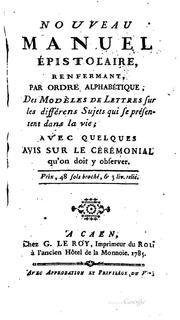 Cover of: Nouveau manuel épistolaire: renfermant, par ordre alphabétique, des modèles ...