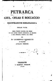 Cover of: Petrarca, Giul.Celso e Boccaccio: illustrazione bibliologica delle Vite Degli Uomini Illustri de ...