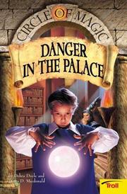 Cover of: Danger In The Palace (Circle Of Magic, Book 4)