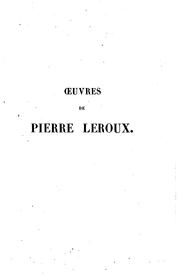 Cover of: Oeuvres de Pierre Leroux (1825-1850)