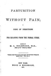 Cover of: Parturition Without Pain: A Code of Directions for Escaping from the Primal Curse