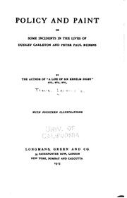 Cover of: Policy and Paint: Or, Some Incidents in the Lives of Dudley Carleton and ... by Thomas Longueville