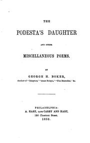 Cover of: The Podesta's Daughter, and Other Miscellaneous Poems