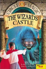 Cover of: The Wizard's Castle (Circle of Magic, Book 5) by Debra Doyle, Judith Mitchell, James D. Macdonald