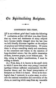 Cover of: On spiritualising Scripture: the confessions of a millenarian