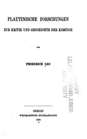 Cover of: Plautinische Forschungen zur Kritik und Geschichte der Komödie by Friedrich Leo