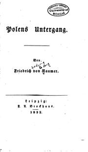 Cover of: Polens Untergang by Friedrich von Raumer