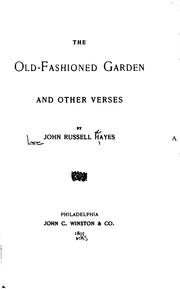 Cover of: The Old-fashioned Garden, and Other Verses by John Russell Hayes