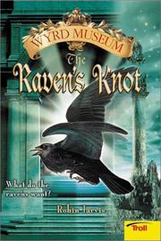 Cover of: The Raven'S Knot Wyrd Museum Book 2 by Ana C. Jarvis